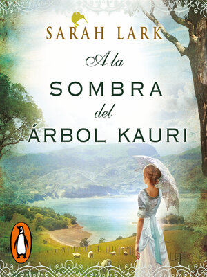 cover image of A la sombra del árbol Kauri